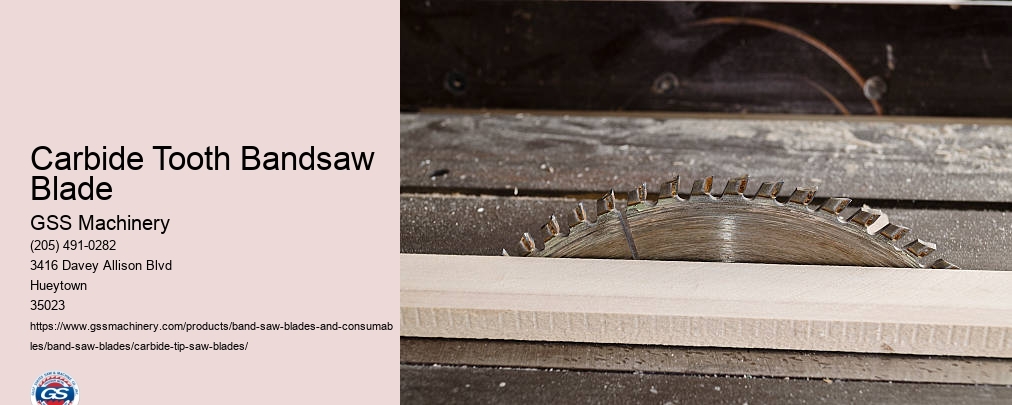 Carbide Tipped Resaw Bandsaw Blades